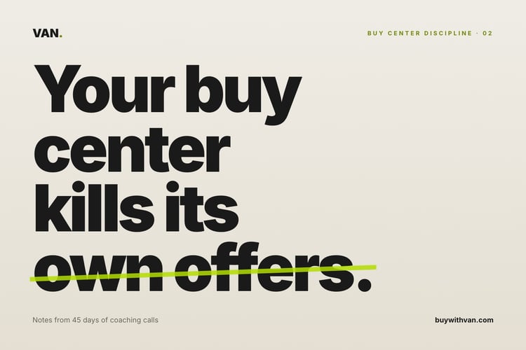 Three Quiet Ways Your Buy Center Kills Its Own Offers